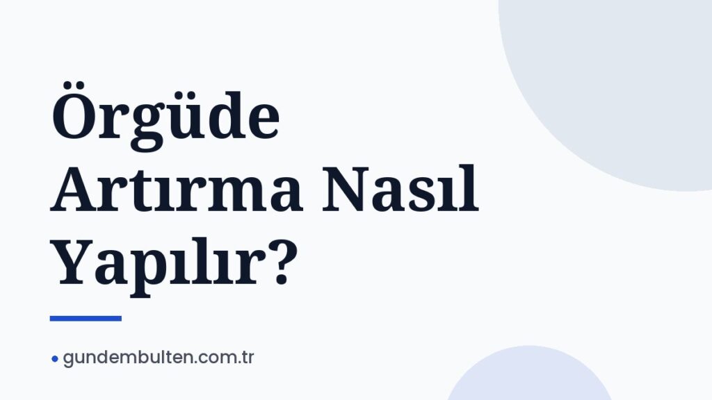 Örgüde Artırma Nasıl Yapılır?